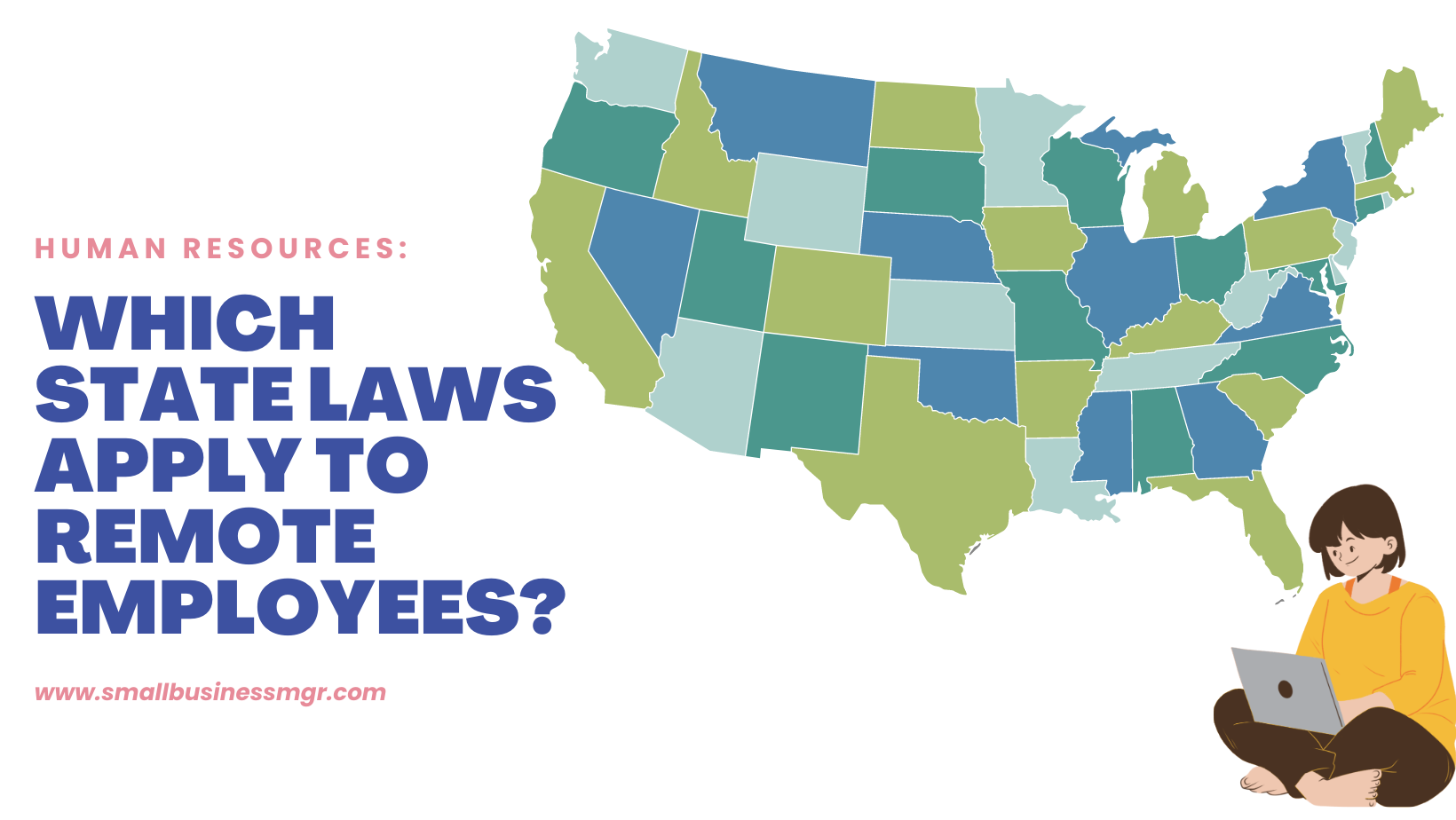 Which State Laws Apply To Remote Employees?